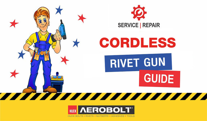 Cordless Rivet Gun Maintenance
