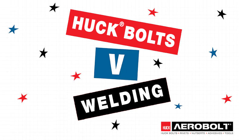 Huck Bolt V's Welding Overview